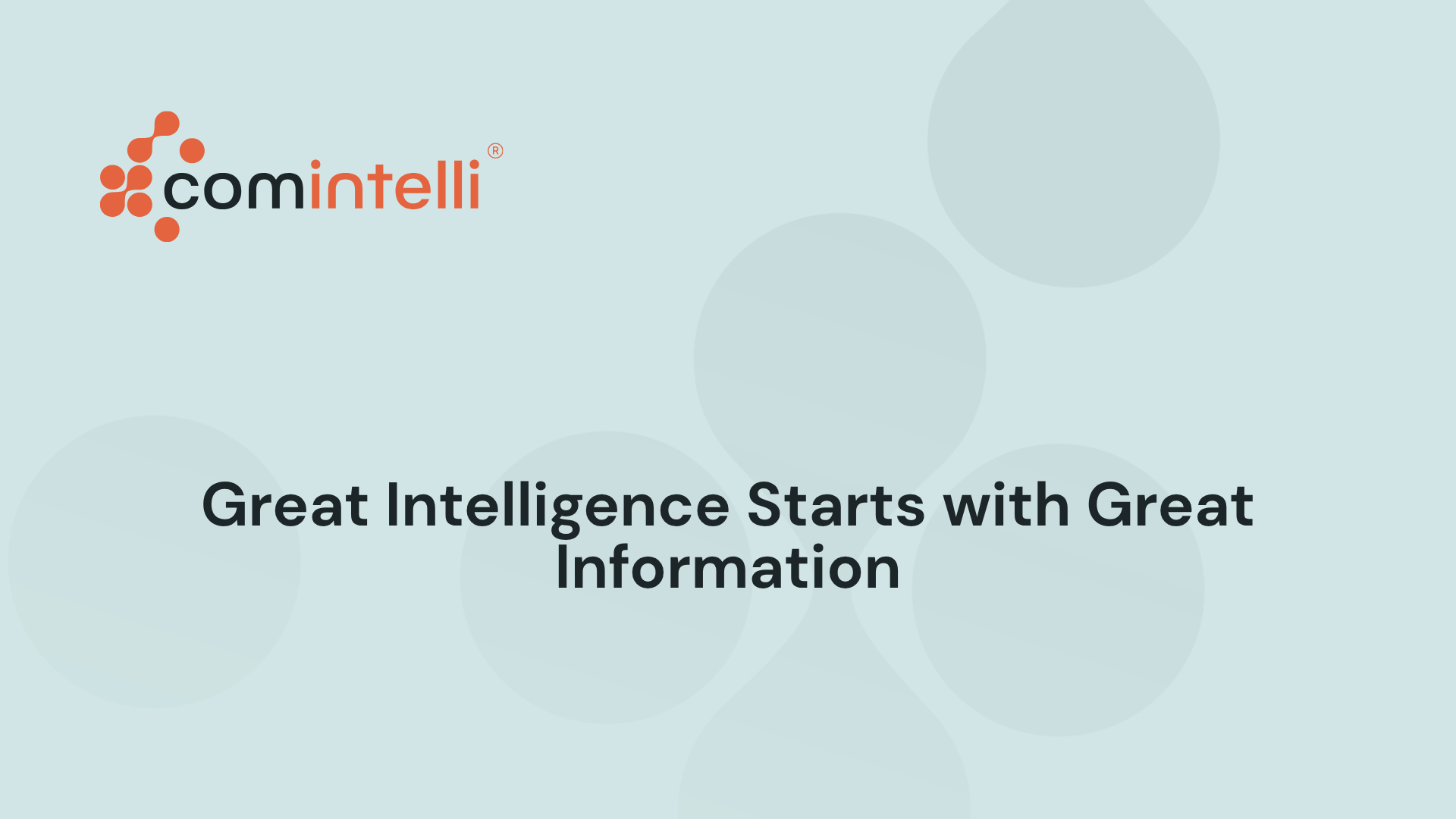 What Does Great Intelligence Start With?